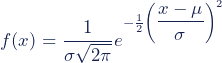 Rendered by QuickLaTeX.com f(x) = \dfrac{1}{\sigma\sqrt{2\pi}}e^{-\frac{1}{2}\left(\dfrac{x-\mu}{\sigma}\right)^2}